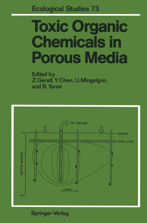 Book cover of Toxic Organic Chemicals in Porous Media (1989) (Ecological Studies #73)