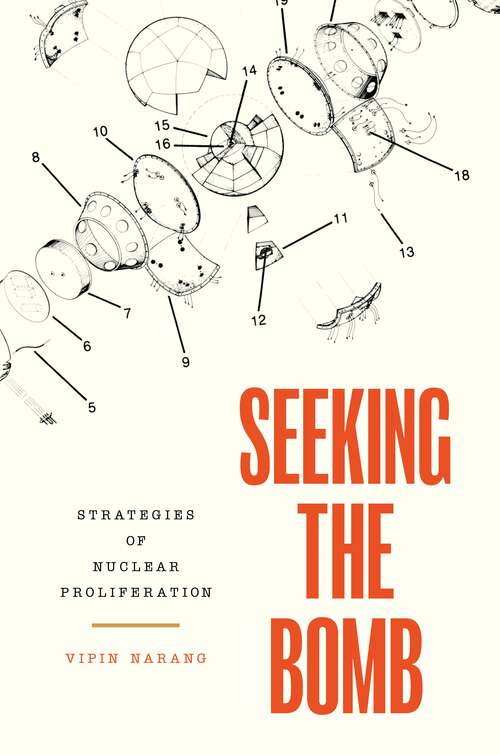 Book cover of Seeking the Bomb: Strategies of Nuclear Proliferation (Princeton Studies in International History and Politics #188)