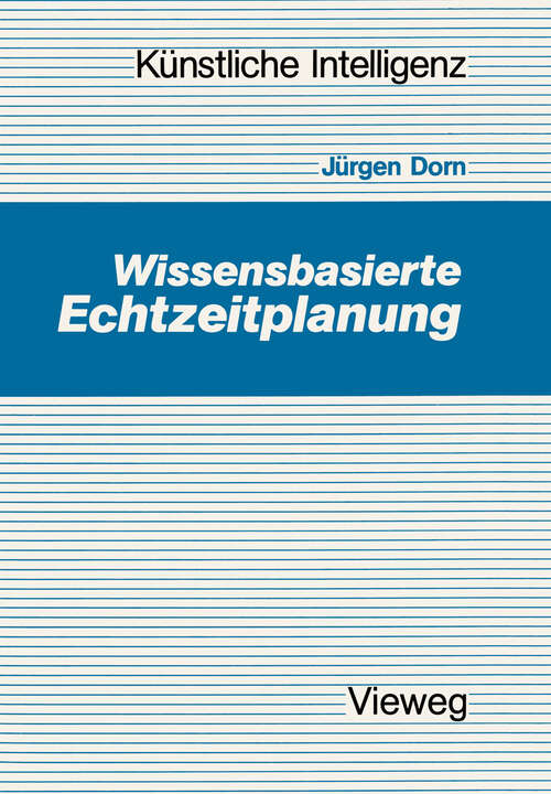 Book cover of Wissensbasierte Echtzeitplanung (1989) (Künstliche Intelligenz)