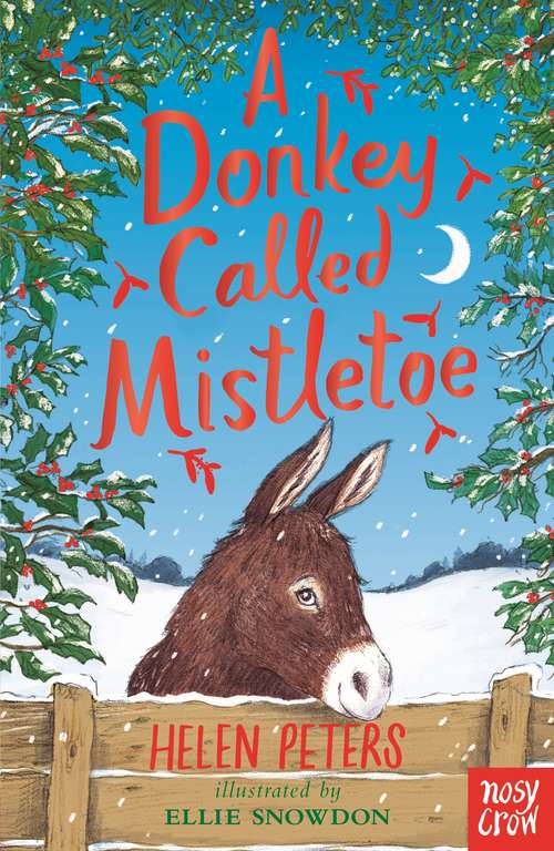 Book cover of A Donkey Called Mistletoe (The Jasmine Green Series #10)