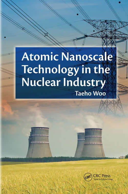 Book cover of Atomic Nanoscale Technology in the Nuclear Industry (Devices, Circuits, and Systems)