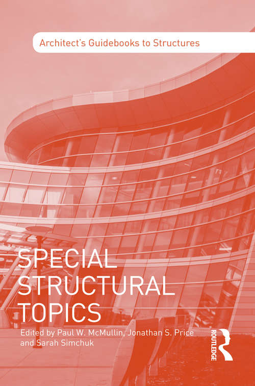 Book cover of Special Structural Topics (Architect's Guidebooks to Structures)