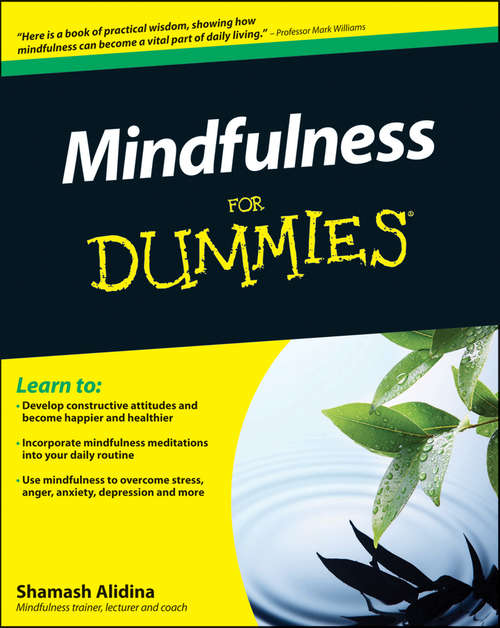 Book cover of Mindfulness For Dummies: Foreword By Steven D. Hickman, Psy. D. (2)