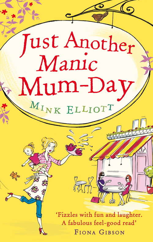 Book cover of Just Another Manic Mum-Day