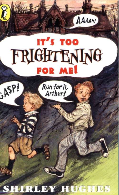 Book cover of It's Too Frightening for Me!
