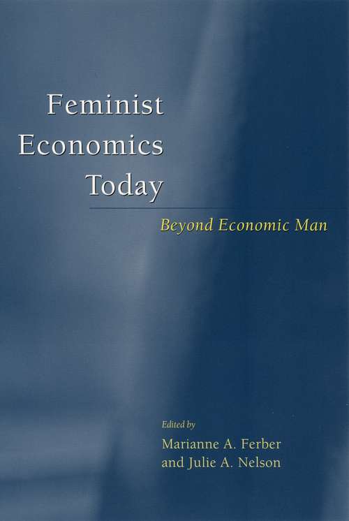 Book cover of Feminist Economics Today: Beyond Economic Man
