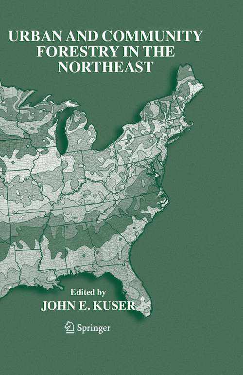 Book cover of Urban and Community Forestry in the Northeast (2nd ed. 2007)