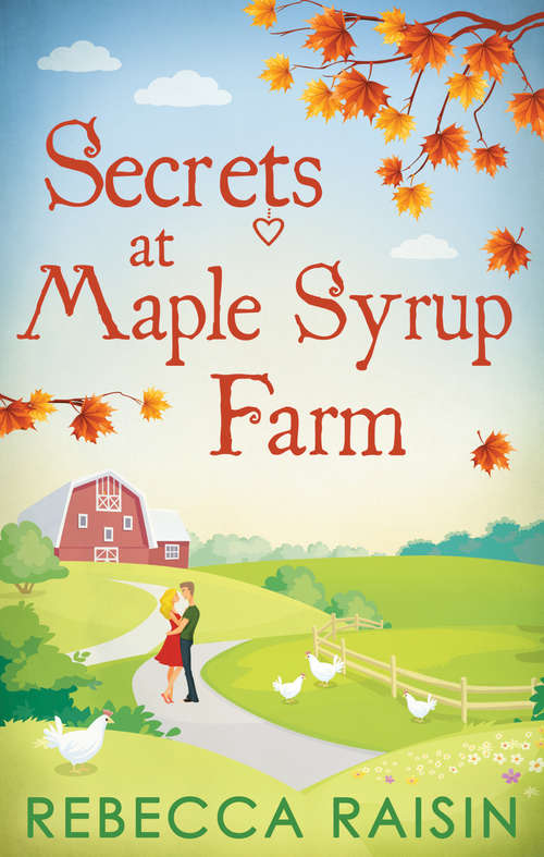 Book cover of Secrets At Maple Syrup Farm (ePub First edition)