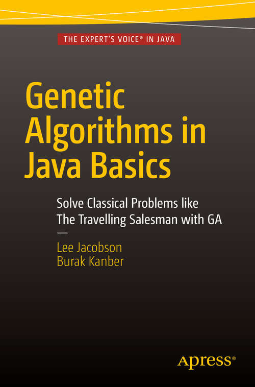 Book cover of Genetic Algorithms in Java Basics (1st ed.)