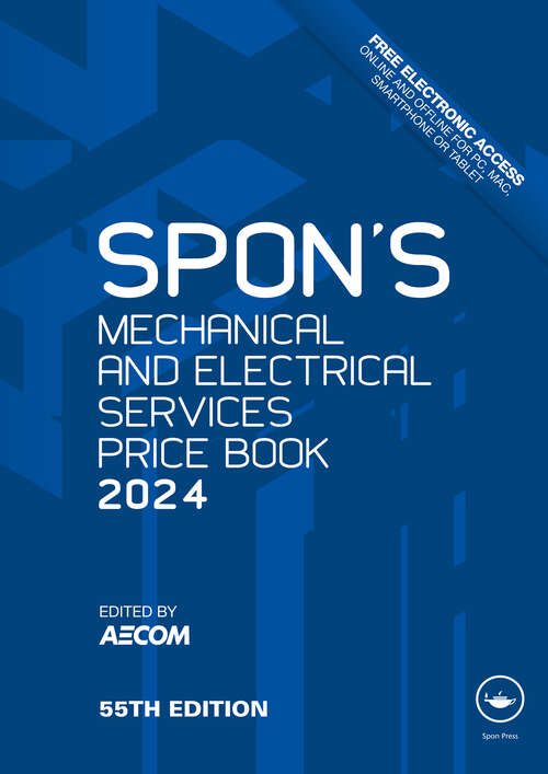 Book cover of Spon's Mechanical and Electrical Services Price Book 2024 (Spon's Price Books)