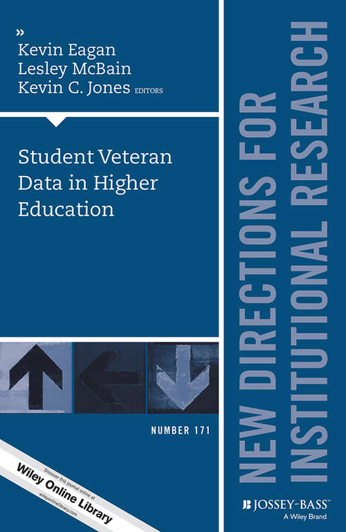 Book cover of Student Veteran Data in Higher Education: New Directions for Institutional Research, Number 171 (J-B IR Single Issue Institutional Research)