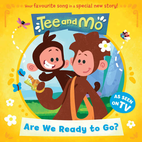 Book cover of Tee and Mo: Are we Ready to Go?