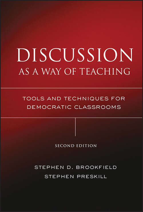 Book cover of Discussion as a Way of Teaching: Tools and Techniques for Democratic Classrooms (2)