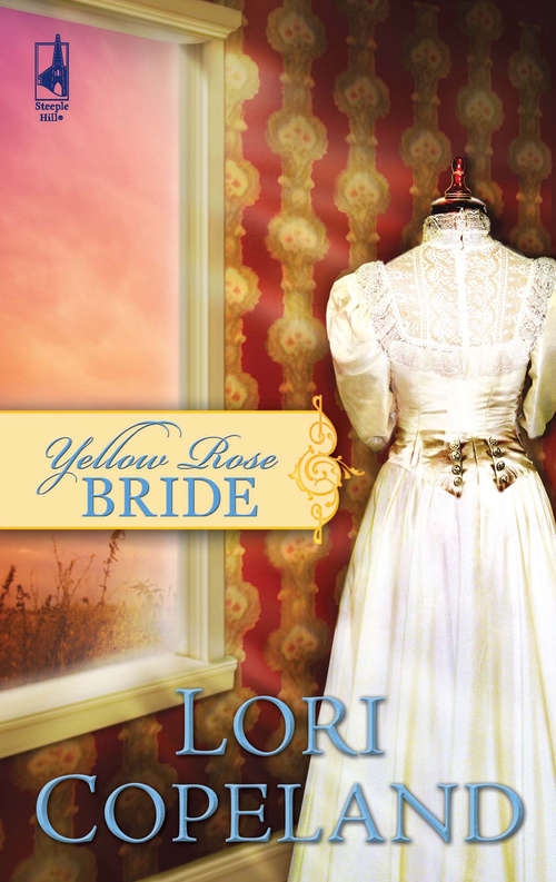 Book cover of Yellow Rose Bride (ePub First edition) (Mills And Boon Steeple Hill Ser.)