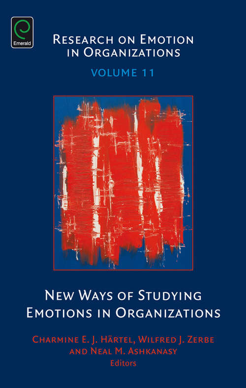 Book cover of New Ways of Studying Emotions in Organizations (Research on Emotion in Organizations #11)