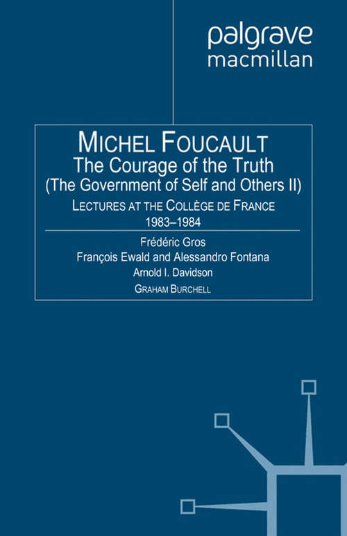 Book cover of The Courage of Truth (2011) (Michel Foucault, Lectures at the Collège de France)