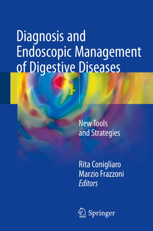 Book cover of Diagnosis and Endoscopic Management of Digestive Diseases: New Tools and Strategies