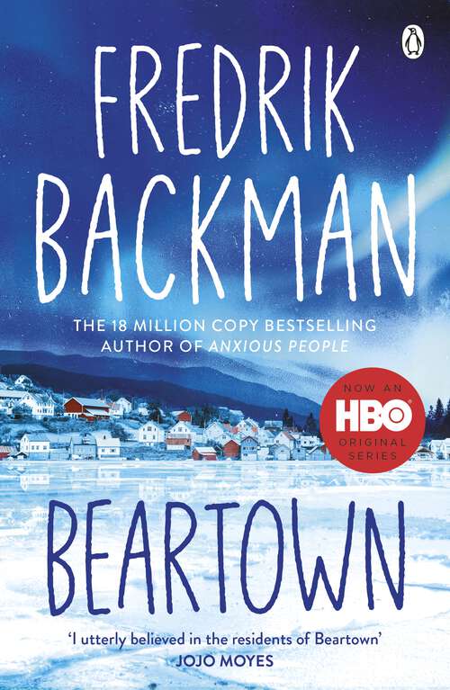 Book cover of Beartown: From The New York Times Bestselling Author of A Man Called Ove