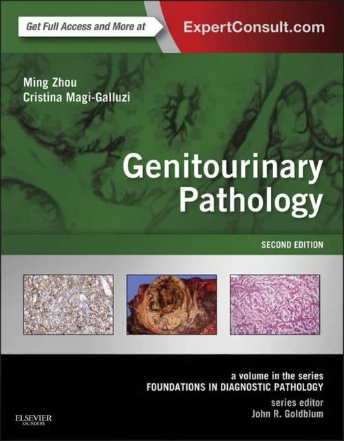 Book cover of Genitourinary Pathology E-Book: A Volume in the Series: Foundations in Diagnostic Pathology (2) (Foundations in Diagnostic Pathology)