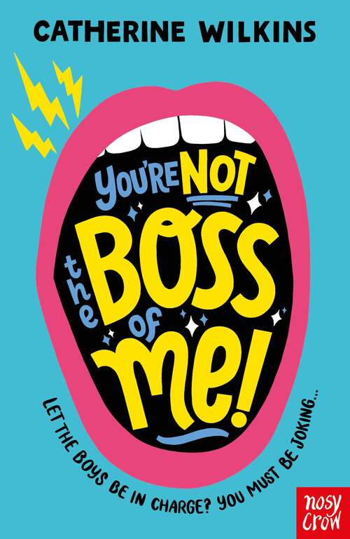 Book cover of You're Not the Boss of Me!