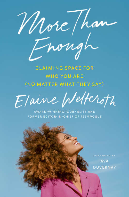 Book cover of More Than Enough: Claiming Space for Who You Are (No Matter What They Say)