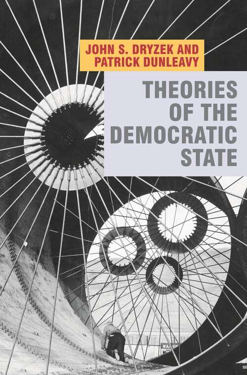 Book cover of Theories of the Democratic State (2009)