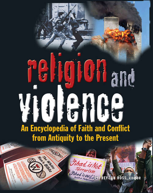 Book cover of Religion and Violence: An Encyclopedia of Faith and Conflict from Antiquity to the Present