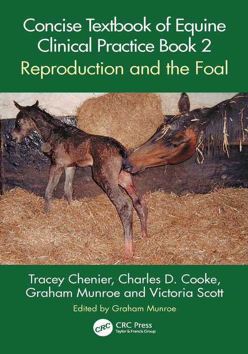 Book cover of Concise Textbook of Equine Clinical Practice Book 2: Reproduction and the Foal