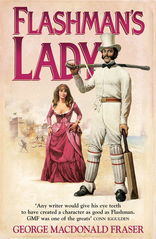 Book cover of Flashman’s Lady: From The Flashman Papers, 1842-45 (ePub edition) (The Flashman Papers #3)