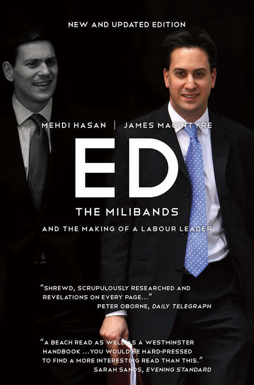 Book cover of ED: The Milibands and the Making of a Labour Leader