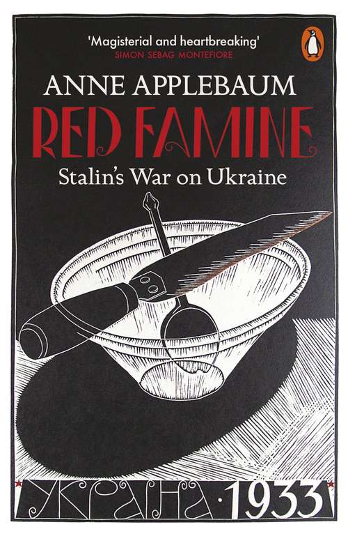 Book cover of Red Famine: Stalin's War on Ukraine
