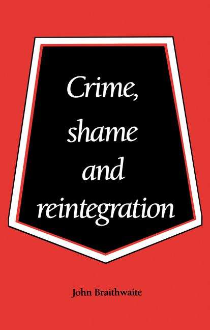 Book cover of Crime, Shame And Reintegration (PDF)