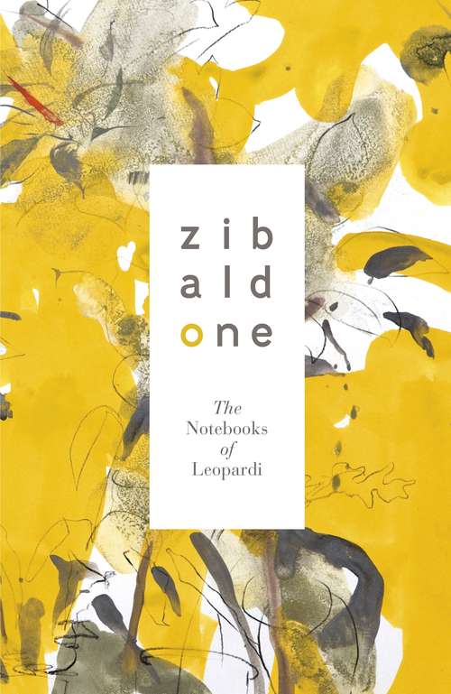Book cover of Zibaldone: The Notebooks Of Leopardi