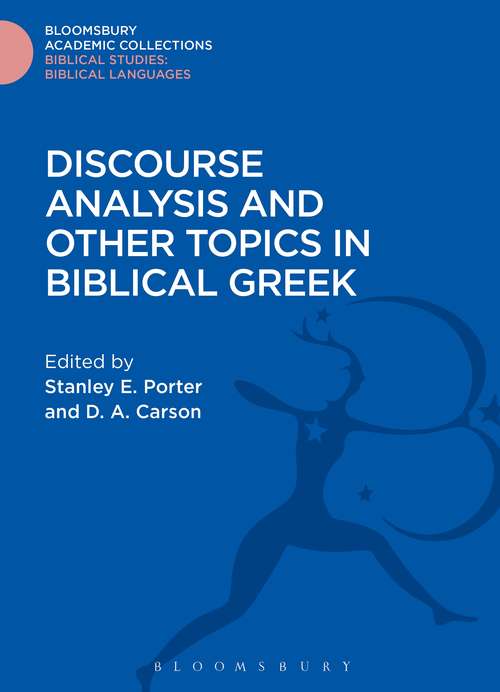 Book cover of Discourse Analysis and Other Topics in Biblical Greek (The Library of New Testament Studies)