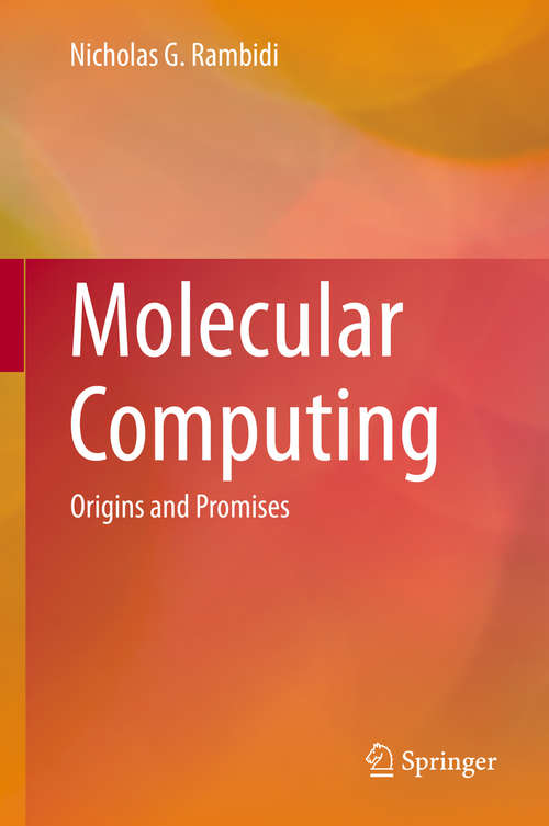 Book cover of Molecular Computing: Origins and Promises (2014) (The\mit Press Ser.)