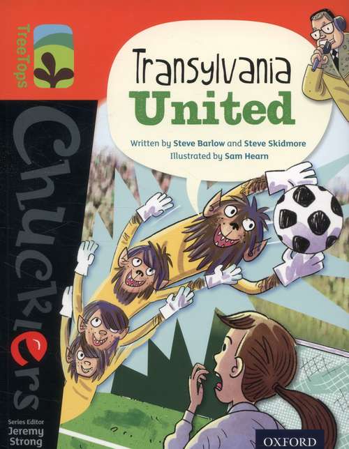 Book cover of Oxford Reading Tree, Level 13, TreeTops Chucklers: Transylvania United (PDF)