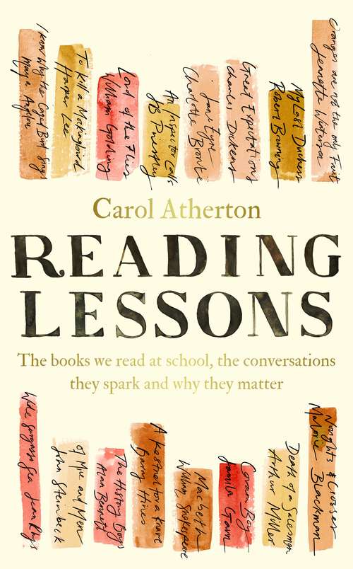 Book cover of Reading Lessons: The books we read at school, the conversations they spark and why they matter