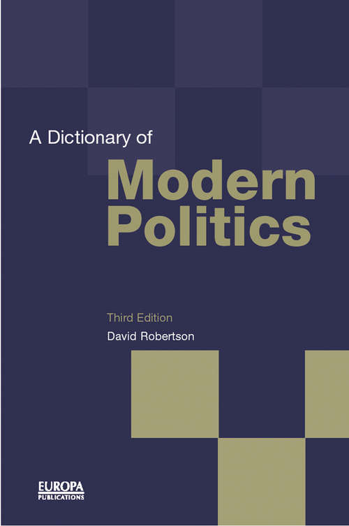 Book cover of A Dictionary of Modern Politics (3)