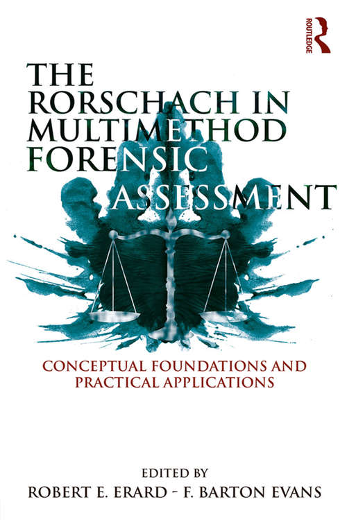 Book cover of The Rorschach in Multimethod Forensic Assessment: Conceptual Foundations and Practical Applications