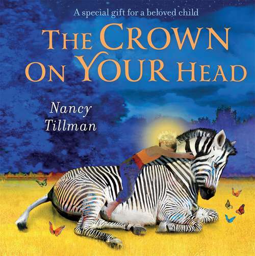 Book cover of The Crown on Your Head: A special gift for a beloved child