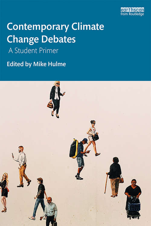 Book cover of Contemporary Climate Change Debates: A Student Primer