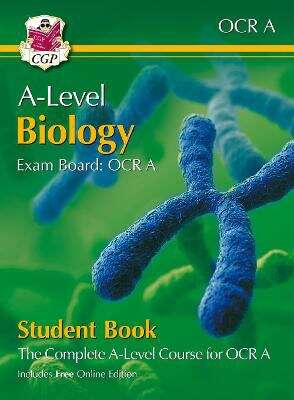 Book cover of A-Level Biology for OCR A: Year 1 & 2 Student Book with Online Edition