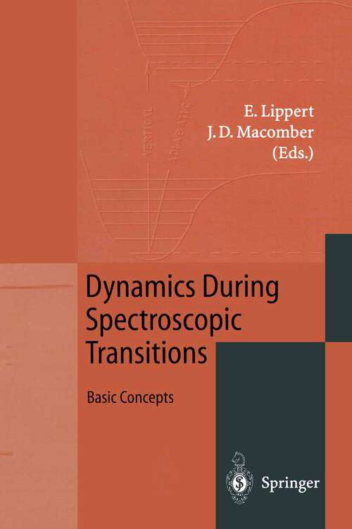 Book cover of Dynamics During Spectroscopic Transitions: Basic Concepts (1995)