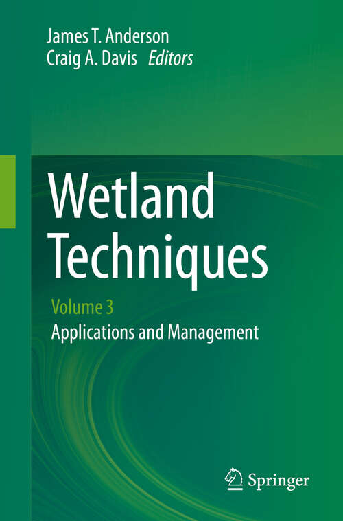 Book cover of Wetland Techniques: Volume 3: Applications and Management (2013)