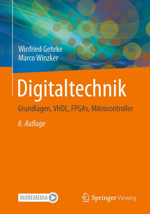 Book cover of Digitaltechnik: Grundlagen, VHDL, FPGAs, Mikrocontroller (8. Aufl. 2022)