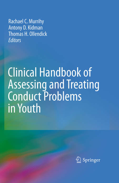 Book cover of Clinical Handbook of Assessing and Treating Conduct Problems in Youth (2010)