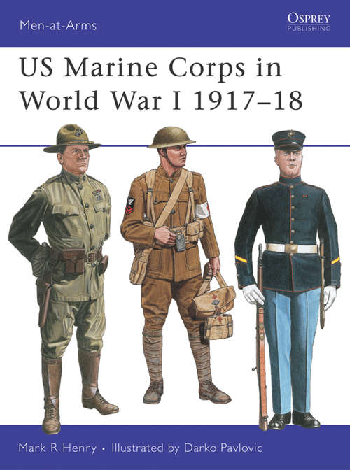 Book cover of US Marine Corps in World War I 1917–18 (Men-at-Arms)