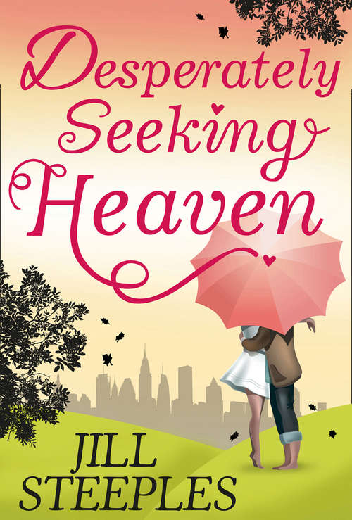 Book cover of Desperately Seeking Heaven (ePub First edition)