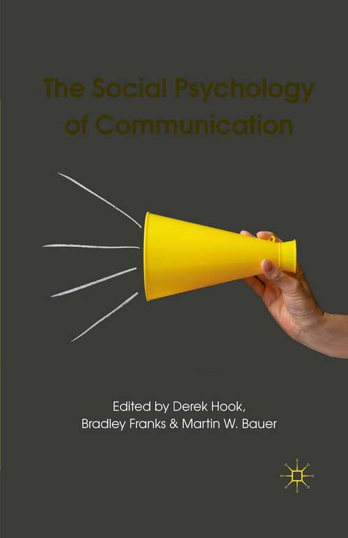 Book cover of The Social Psychology of Communication (2011)