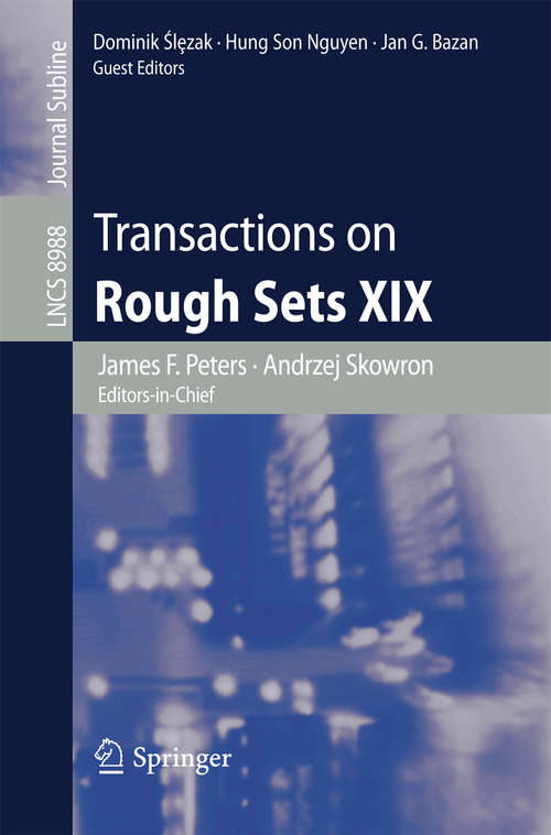Book cover of Transactions on Rough Sets XIX (2015) (Lecture Notes in Computer Science #8988)